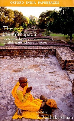 Book The Dhammapada: With Introductory Essays, Pali Text, English Translation and Notes (Oxford India Paperbacks) free