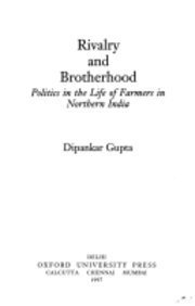 Book Rivalry and brotherhood: Politics in the life of farmers in northern India free