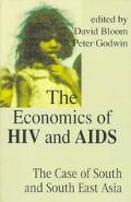 Book The Economics Of Hiv And Aids: The Case Of South And South East Asia free
