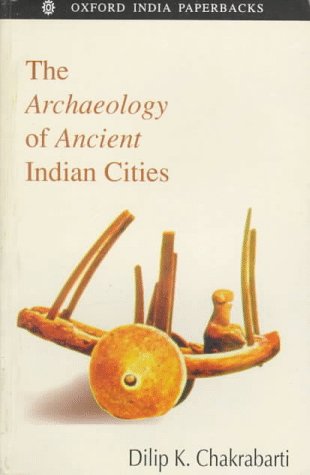 Book The Archaeology of Ancient Indian Cities (Oxford India Paperbacks) free