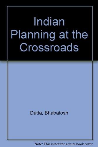 Book Indian Planning At The Crossroads (oxford India Paperbacks) free