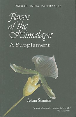 Book Flowers of the Himalaya: A Supplement (Oxford India Collection (Paperback)) free