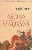Book Aśoka and the Decline of the Mauryas: With a new afterword, bibliography and index (Oxford India Paperbacks) free