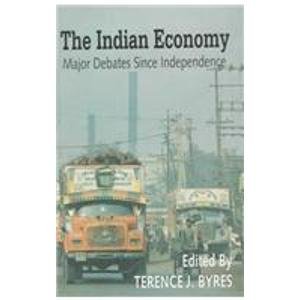 Book The Indian Economy: Major Debates Since Independence free Book The Indian Economy: Major Debates Since Independence free