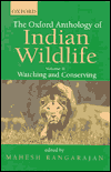 Book The Oxford Anthology of Indian Wildlife: Volume II: Watching and Conserving free