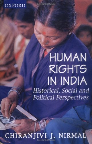 Book Human Rights In India: Historical, Social, And Political Perspectives (law In India Series) free