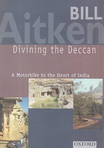 Book Divining the Deccan: A Motorbike to the Heart of India free