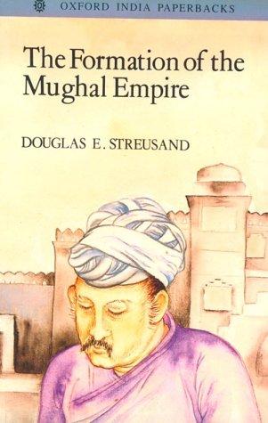 Book The Formation of the Mughal Empire (Oxford India Paperbacks) free