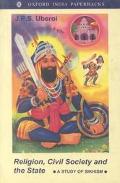 Book Religion, Civil Society and the State: A Study of Sikhism (Oxford India Paperbacks) free