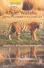 Book Tiger-Wallahs: Saving the Greatest of the Great Cats free