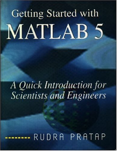 Book Getting Started with Matlab 5 ; A Quick Introduction for Scientists and Engineers free