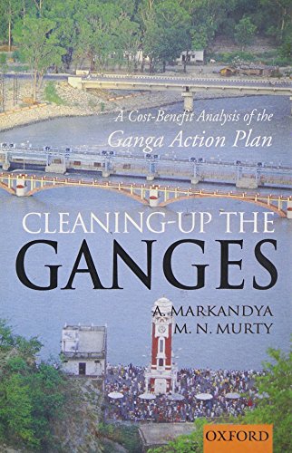 Book Cleaning-up the Ganges: A Cost-Benefit Analysis of the Ganga Action Plan free