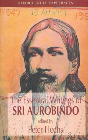 Book Essential Writings Of Sri Aurobindo free