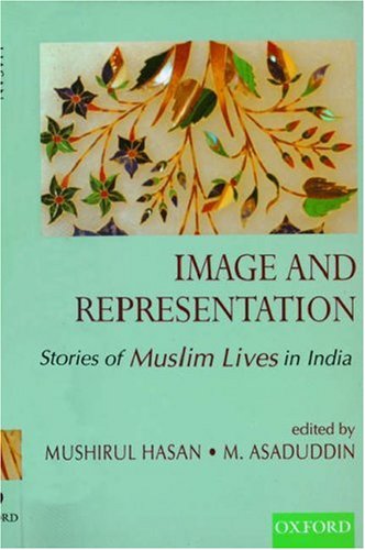 Book Image and Representation: Stories of Muslim Lives in India free