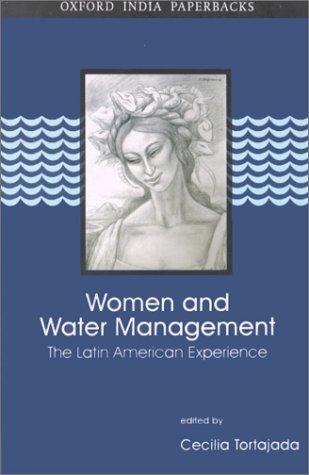 Book Women and Water Management: The Latin American Experience (Water Resources Management Series) free