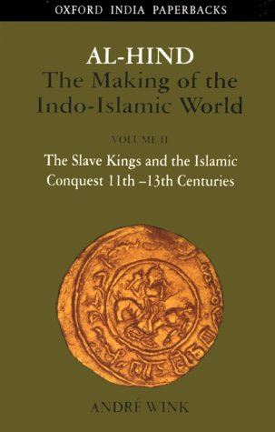Book Al-Hind: The Making of the Indo-Islamic World Vol. 2 free