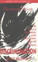 Book Discrimination With Reason?: The Policy Of Reservations In The United States, India And Malaysia (oxford India Paperbacks) free