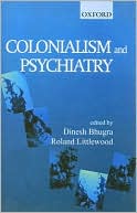 Book Colonialism and Psychiatry free