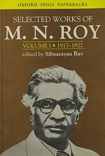 Book Selected Works Of M.n. Roy  Volume I:1917- 1922 free