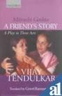 Book Mitrachi Goshta: A Friend's Story: A Play In Three Acts free