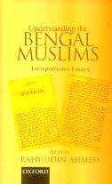 Book Understanding The Bengal Muslims: Interpretative Essays free