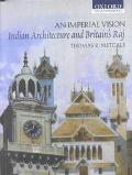 Book An Imperial Vision: Indian Architecture And Britain's Raj free
