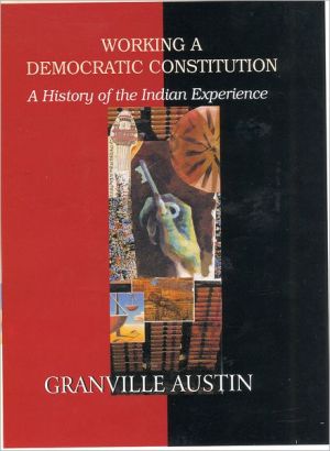 Book Working a Democratic Constitution: A History of the Indian Experience (Oxford India Paperbacks) free