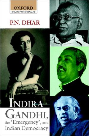 Book Indira Gandhi, the "Emergency", and Indian Democracy free