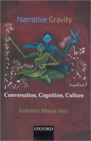 Book Narrative Gravity: Conversation, Cognition, Culture free