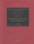 Book India's Interaction with China, Central and West Asia (Project of History of Indian Science, Philosophy & Culture) free