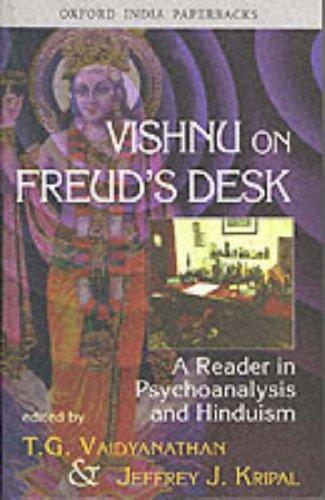 Book Vishnu On Freud's Desk: A Reader In Psychoanalysis And Hinduism free