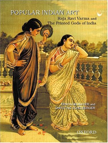 Book Popular Indian Art: Raja Ravi Varma and the Printed Gods of India free