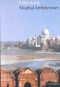 Book Mughal Architecture: An Outline of Its History and Development (1526-1858) free
