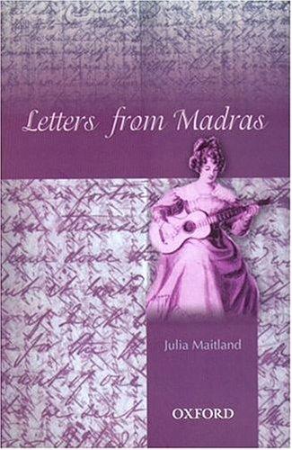 Book Letters from Madras during the Years 1836-1839 free