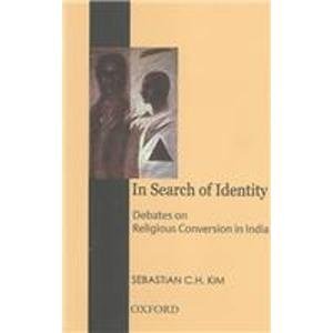 Book In Search Of Identity: Debates On Religious Conversions In India (sociology) free