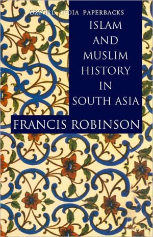 Book Islam and Muslim History in South Asia (Oxford India Paperbacks) free