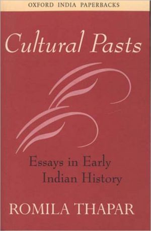 Book Cultural Pasts: Essays in Early Indian History free