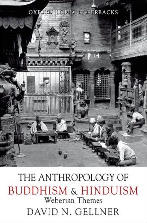 Book The Anthropology of Buddhism and Hinduism: Weberian Themes (Oxford India Paperbacks) free