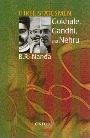 Book Three Statesmen: Gokhale, Gandhi, and Nehru free