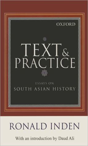 Book Text And Practice: Essays On South Asian History (soas Studies On South Asia) free