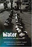 Book Water: A Matter of Life and Health: Water Supply and Sanitation in Village India free