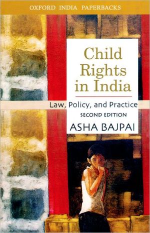Book Child Rights in India: Law, Policy, and Practice free