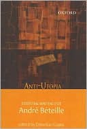 Book Anti-Utopia: Essential Writings of André Béteille free