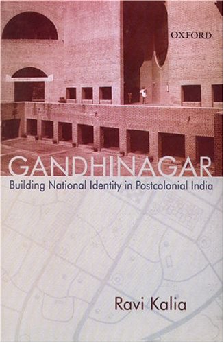 Book Gandhinagar ; Building National Identity In Postcolonial India free