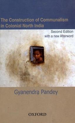 Book The Construction Of Communalism In Colonial North India free