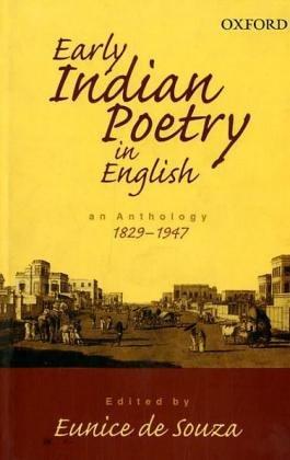 Book Early Indian Poetry in English: An Anthology: 1829-1947 free
