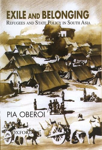 Book Exile And Belonging: Refugees And State Policy In South Asia free