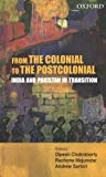 Book From the Colonial to the Postcolonial: India and Pakistan in Transition free