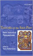 Book Textures of the Sikh Past: New Historical Perspectives free
