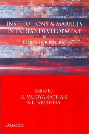 Book Institutions And Markets In India's Development: Essays For K. N. Raj free